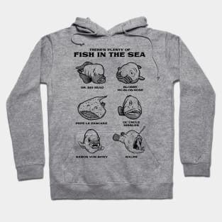 Plenty Of Ugly Fish In The Sea - Ugly Fish Meme Hoodie